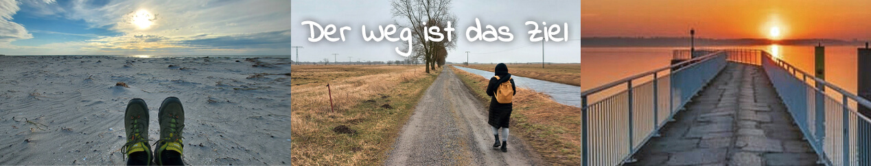 Der Weg ist das Ziel